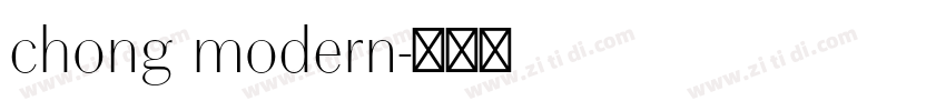 chong modern字体转换